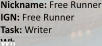 Nickname: Free Runner IGN: Free Runner Task: Writer Wh